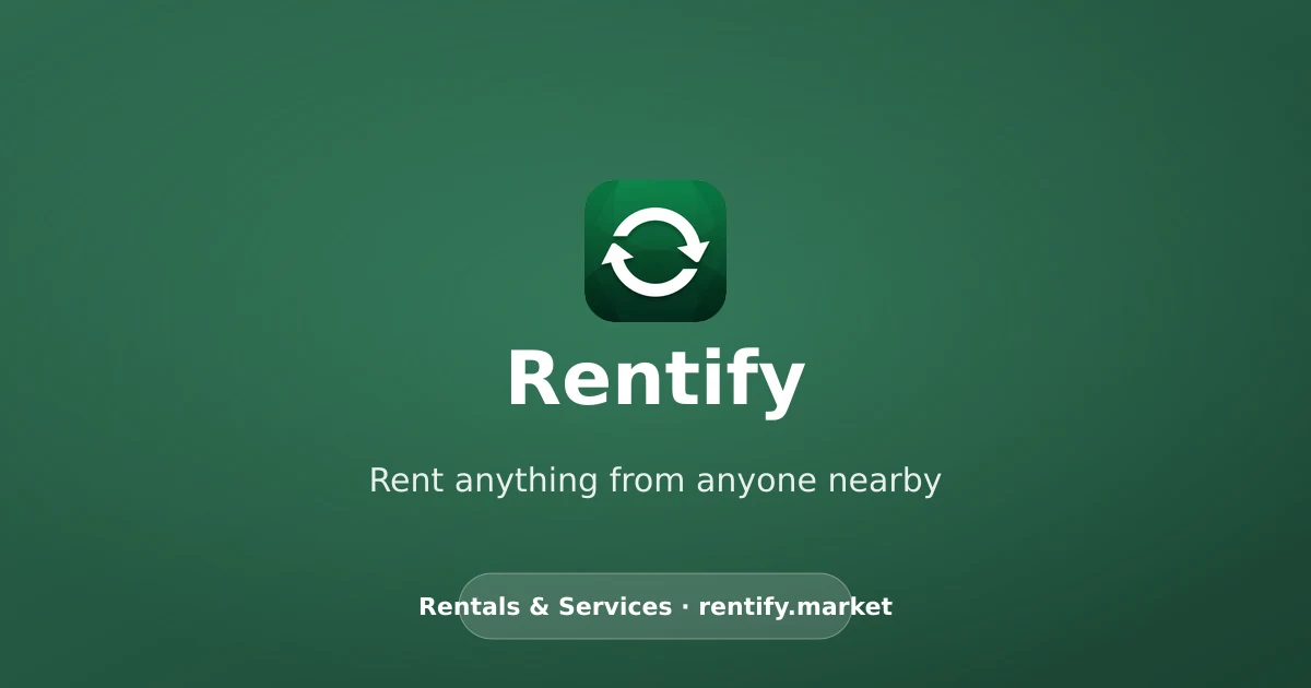 Rentify – Rent Anything Locally in the UK | Rentals & Services Marketplace